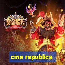 cine republica